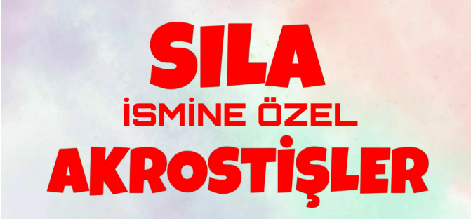 sıla akrostiş